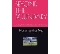 BEYOND THE BOUNDARY: Journey to Cricket Stardom and Self Discovery