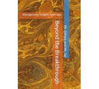 Beyond the Breakthrough: Management Insights from Gita