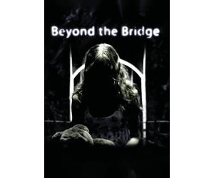 Beyond The Bridge