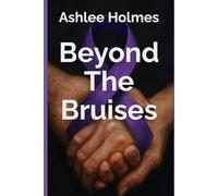 Beyond The Bruises