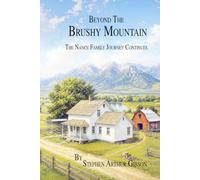 Beyond The Brushy Mountain: A Nance Family Journey