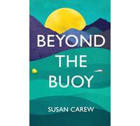 Beyond the Buoy (Beyond the Waves)