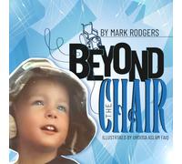 Beyond The Chair