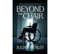 Beyond The Chair: The Psychology of Seeing People Clearly in a World of Assumptions