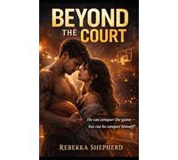 Beyond the Court: An Emotional Basketball Novel About Pressure, Mental Health, and Life Beyond the Game