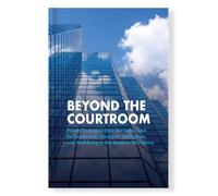 Beyond the Courtroom: Proven Strategies from the Legal Field for Leadership, Emotional Intelligence, and Well-Being in the Modern Workplace