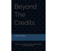 Beyond The Credits: A Film Lover's Journal to Track, Rate & Review Movies and Series.