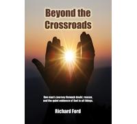 BEYOND THE CROSS ROADS