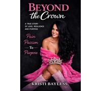 Beyond the Crown: A Mother’s Journey Through Loss, Resilience, and Purpose