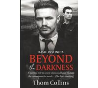 Beyond the Darkness (Basic Instincts)