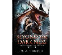 Beyond the Darkness (Dragons of San DeLain)