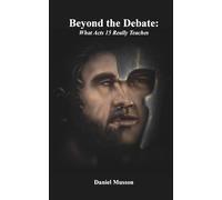 Beyond the Debate: What Acts 15 Really Teaches