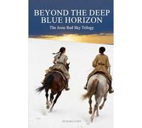 Beyond The Deep Blue Horizon