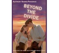 Beyond the Divide: 1 (: Bridges of Fire and Family (Book One))