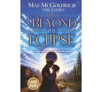 Beyond the Eclipse (Elkhorn, Colorado - Caleb Marlowe Novels)
