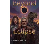 Beyond The Eclipse: Shadowborne: 2 (Gilgarmesh)
