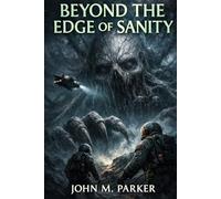 Beyond The Edge of Sanity