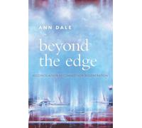 Beyond the Edge: Reconciliation, Reconnection, Regeneration
