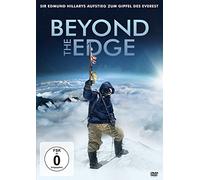 Beyond the Edge - Sir Edmund Hillarys Aufstieg zum Gipfel des Everest [DVD]