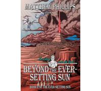 Beyond the Ever-Setting Sun: The continuing epic dark fantasy with devils, witches, pirates, necromancers and the risen dead: 2