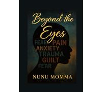 Beyond the Eyes
