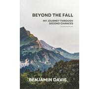 Beyond the Fall: My Journey Through Second Chances