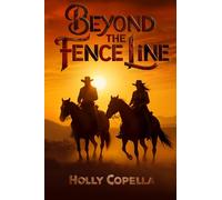 Beyond the Fence Line