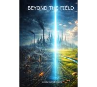 Beyond the field