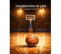 Beyond the Final Buzzer: Basketball Funeral Guest Book for Celebration of Life Services: A Memorial Sign-In Guestbook for Athletes, Fans, Teammates, and Loved Ones (Beyond the Game Memorial Series)