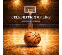 Beyond the Final Buzzer: Basketball Funeral Guest Book for Celebration of Life Services: A Memorial Sign-In Guestbook for Athletes, Fans, Teammates, and Loved Ones (Beyond the Game Memorial Series)