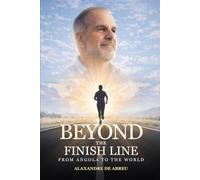 Beyond the Finish Line: From Angola to the World