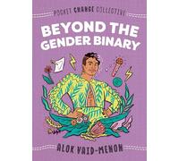 Beyond the Gender Binary (Pocket Change Collective)