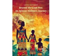Beyond the goat pen: an african woman's journey (Build universes)