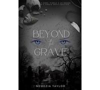 Beyond the Grave