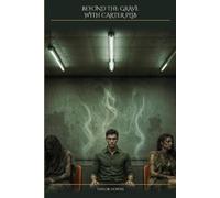 Beyond The Grave With Carter Plib