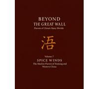 Beyond the Great Wall - Spice Winds