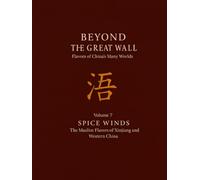 Beyond the Great Wall - Spice Winds