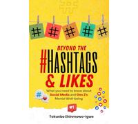 BEYOND THE HASHTAGS AND LIKES: What You Need to Know About Social Media and Gen Z's Mental Well-being