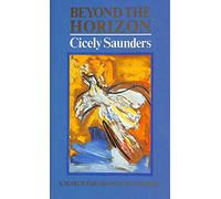 Beyond the Horizon: A Search for Meaning in Suffering