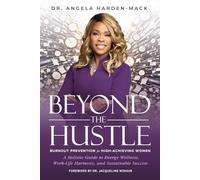 Beyond the Hustle: Burnout Prevention for High-Achieving Women