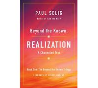 Beyond the Known: Realization: 1 (The Beyond the Known Trilogy, 1)