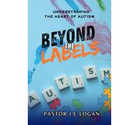 Beyond the Labels: Understanding the heart of Autism