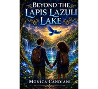 Beyond The Lapis Lazuli Lake