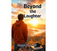 Beyond the Laughter