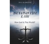 Beyond the Law: How Just Is This World?