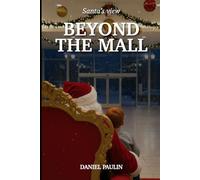 Beyond the Mall: Santa's View