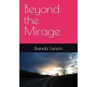 Beyond the Mirage