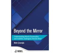 Beyond the Mirror: Understanding Muscle Dysmorphia and Anabolic Androgenic Steroid Abuse