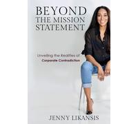 Beyond the Mission Statement: Unveiling the Realities of Corporate Contradiction