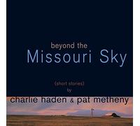 Beyond The Missouri Sky - UHQCD